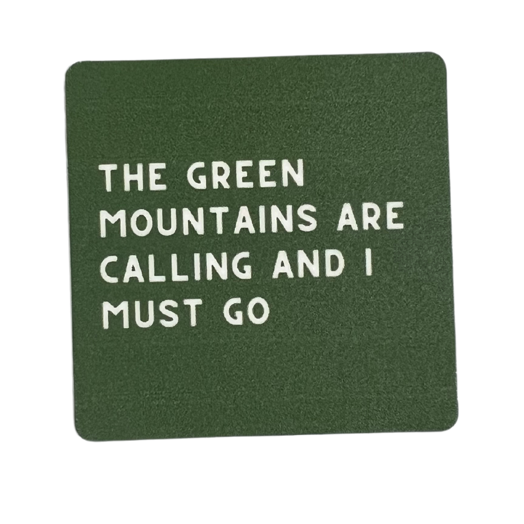The Green Mountains Are Calling Sticker