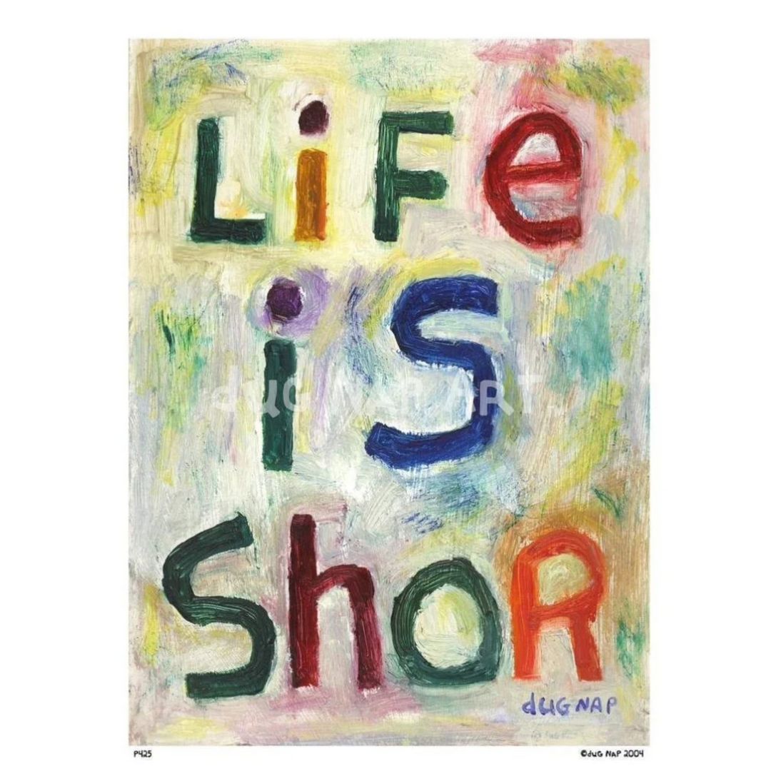 Life is Shor Art Print (8.5"x11")