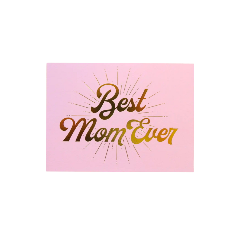 Best Mom Ever Card