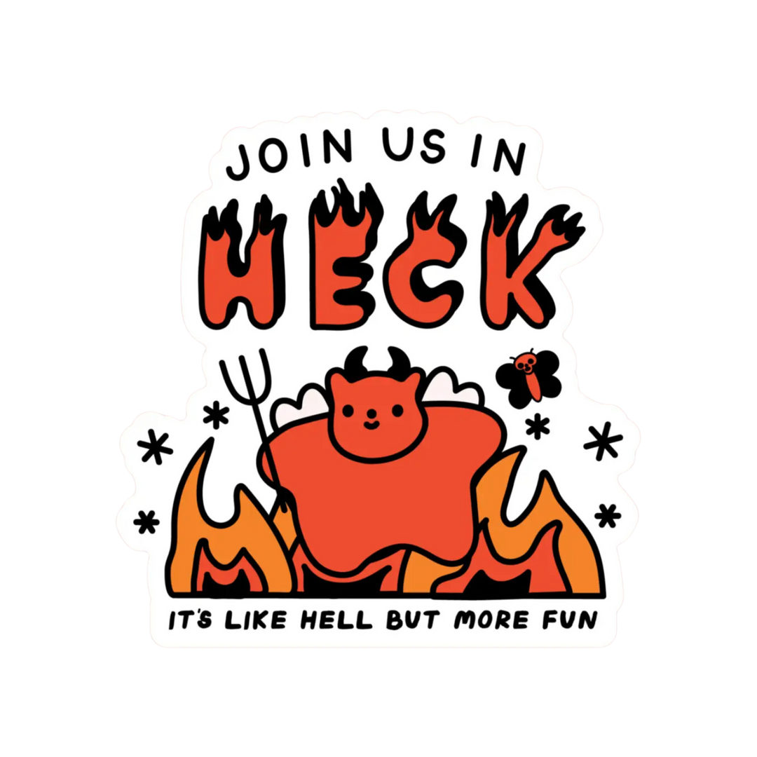 Join Us in Heck Sticker