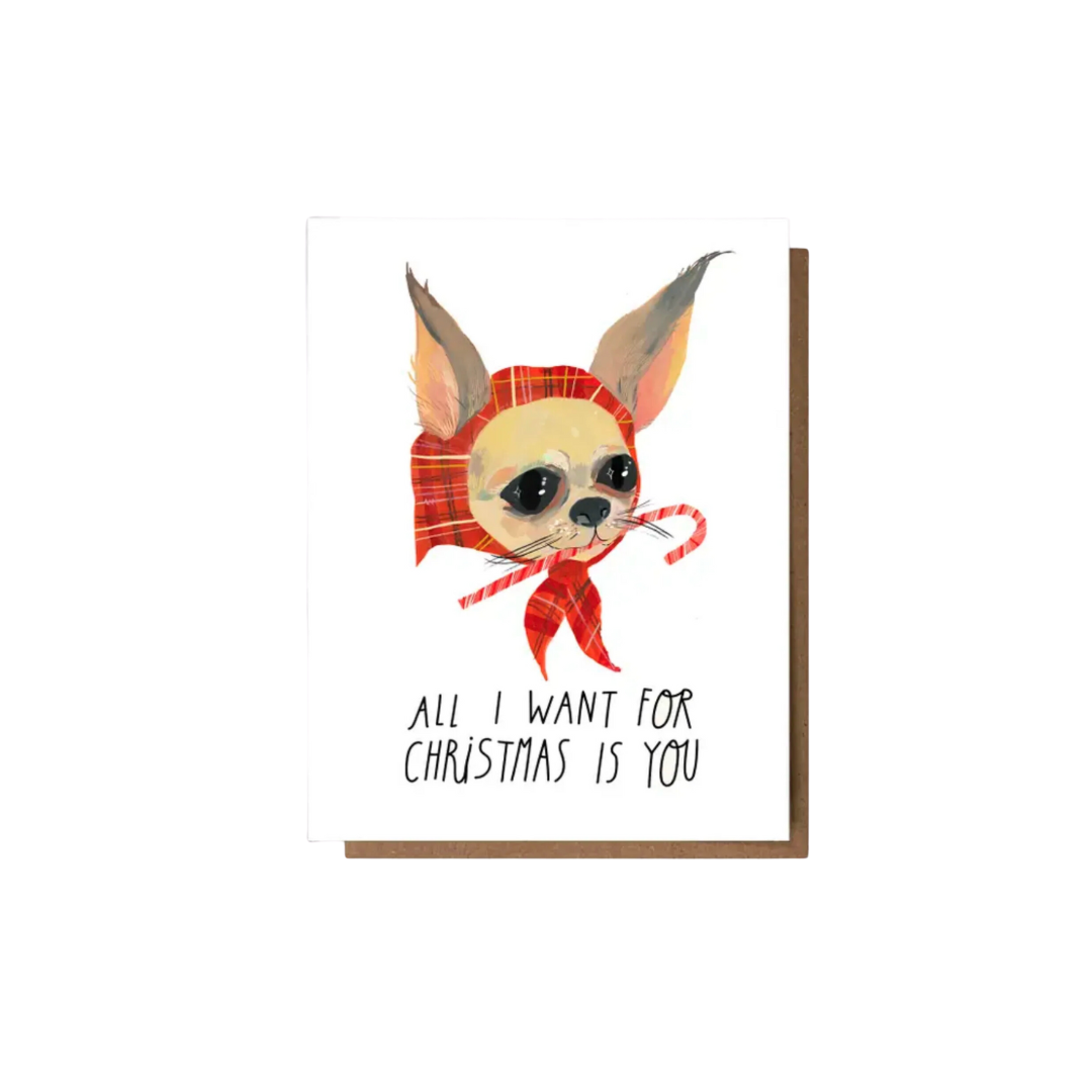 All I Want for Christmas is You Dog Card