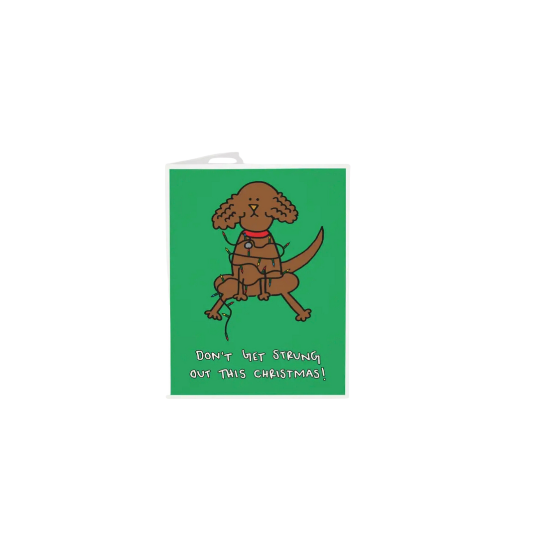 Don't Get Strung Out This Christmas, Greeting Card