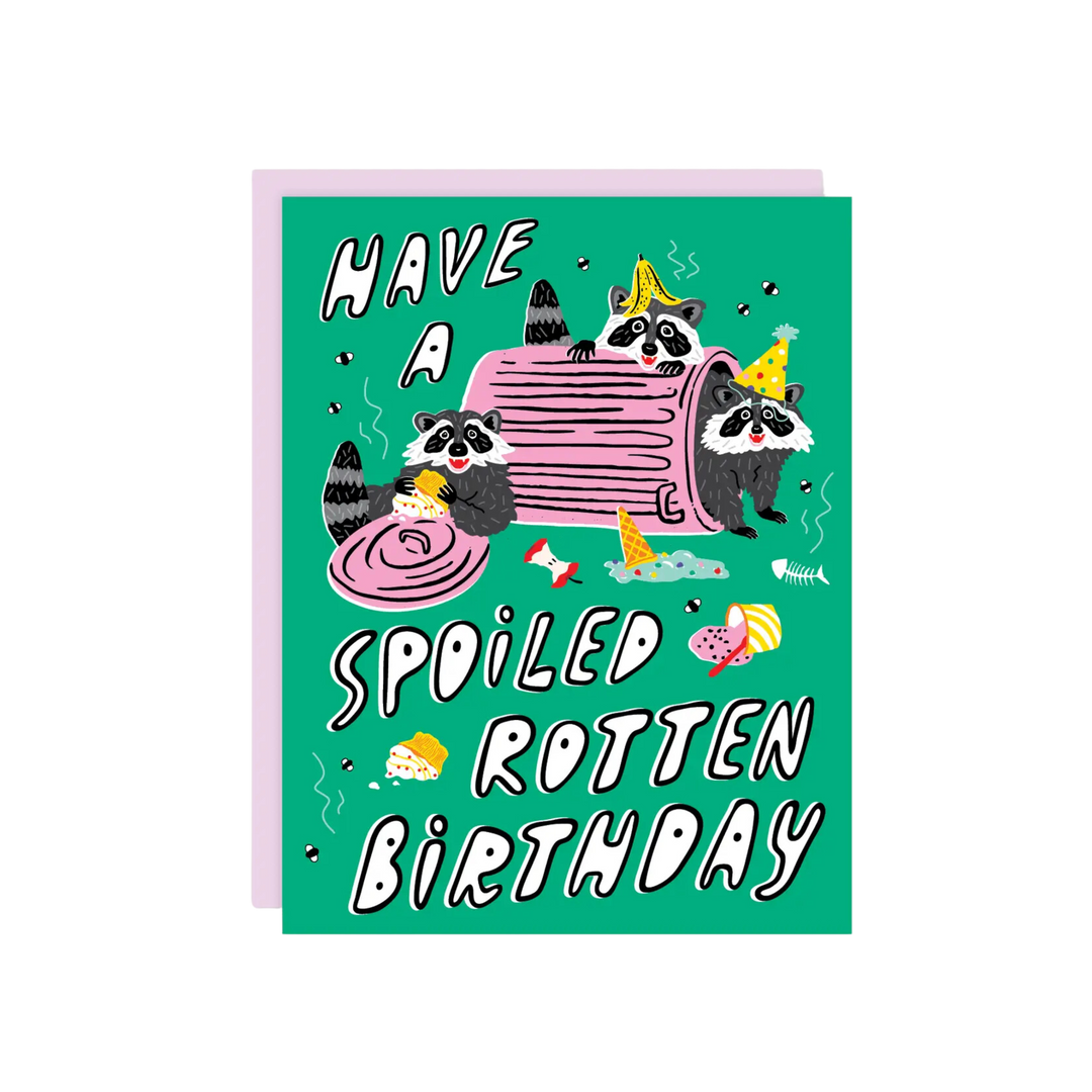 Spoiled Rotten Birthday Card