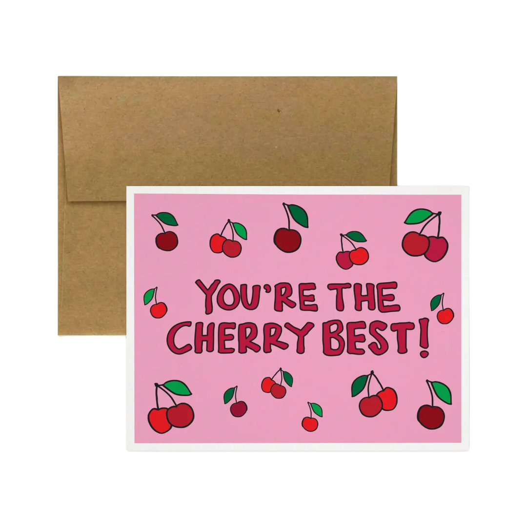 You're the Cherry Best! Card