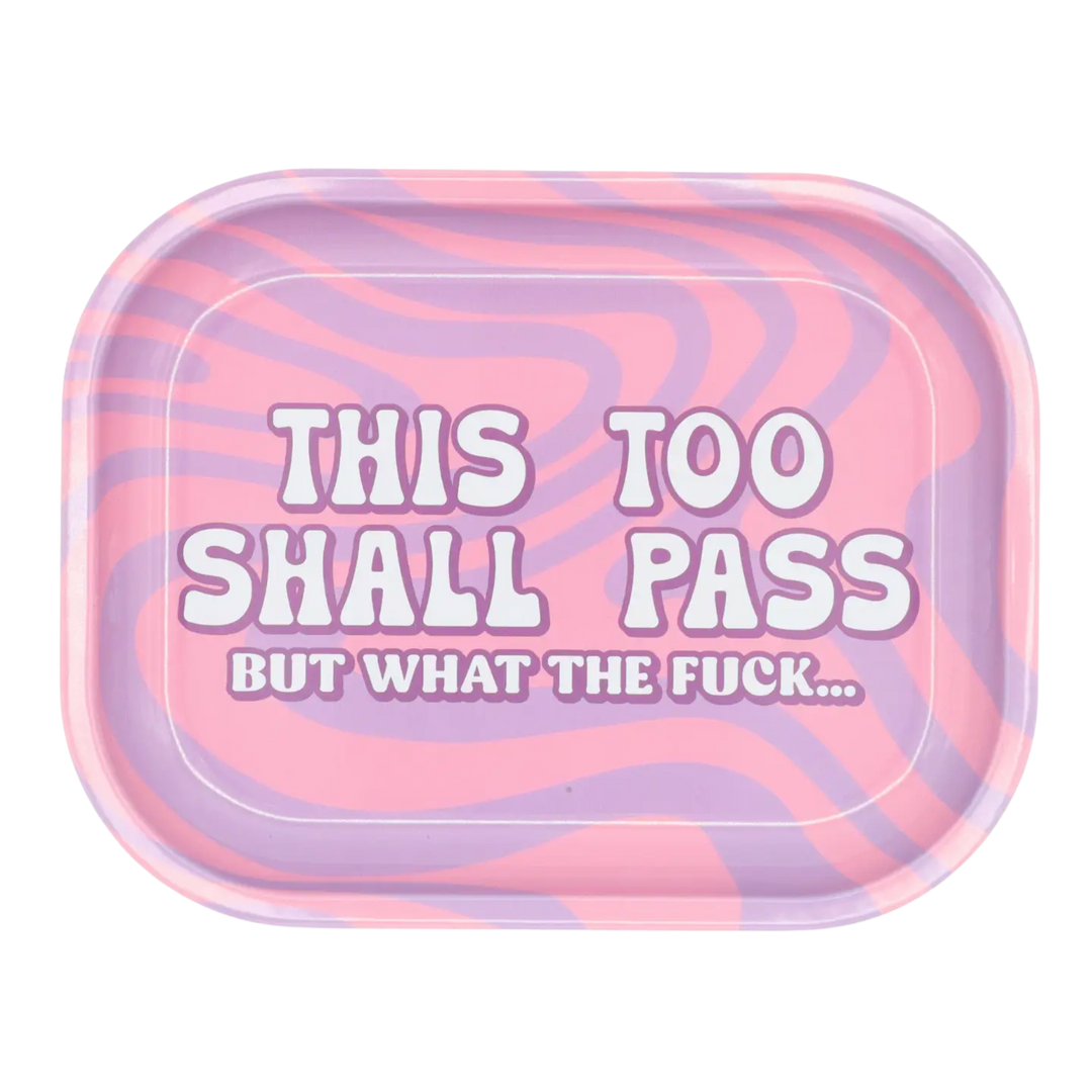 This Too Shall Pass Metal Tray