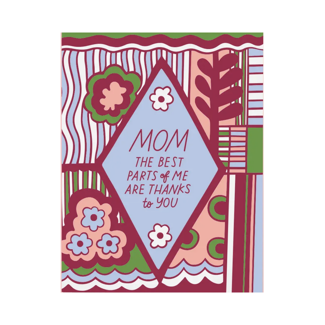 Part of Mom Greeting Card