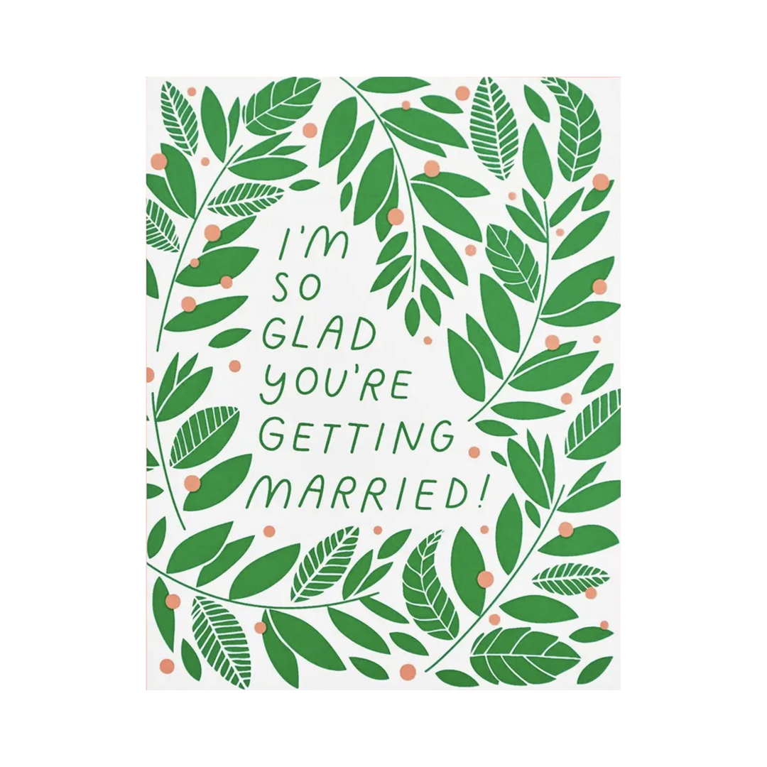 I'm So Glad You're Getting Married Vines Wedding Card