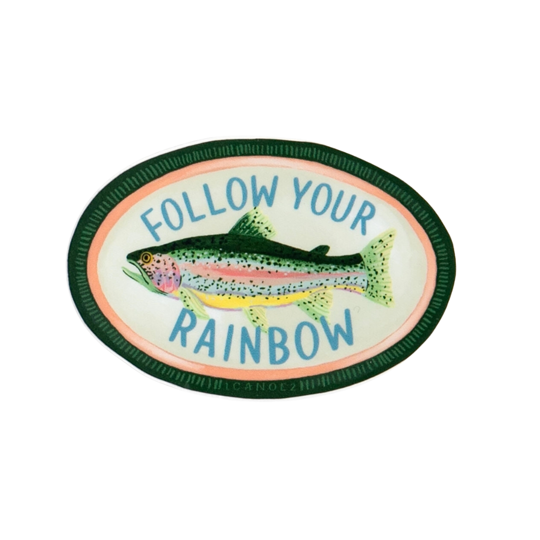 Follow Your Rainbow Trout Sticker