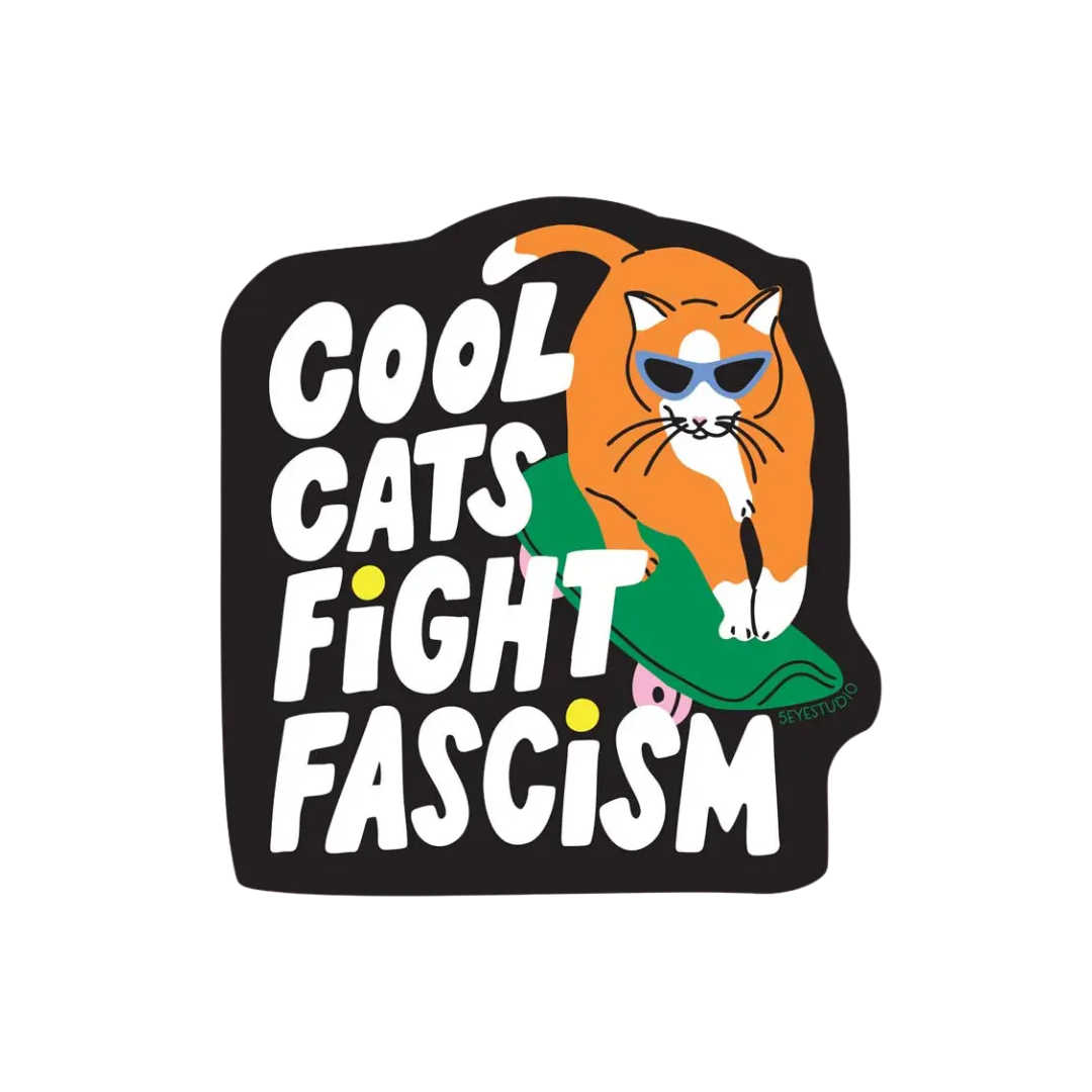 Cool Cats Fight Fascism Vinyl Sticker