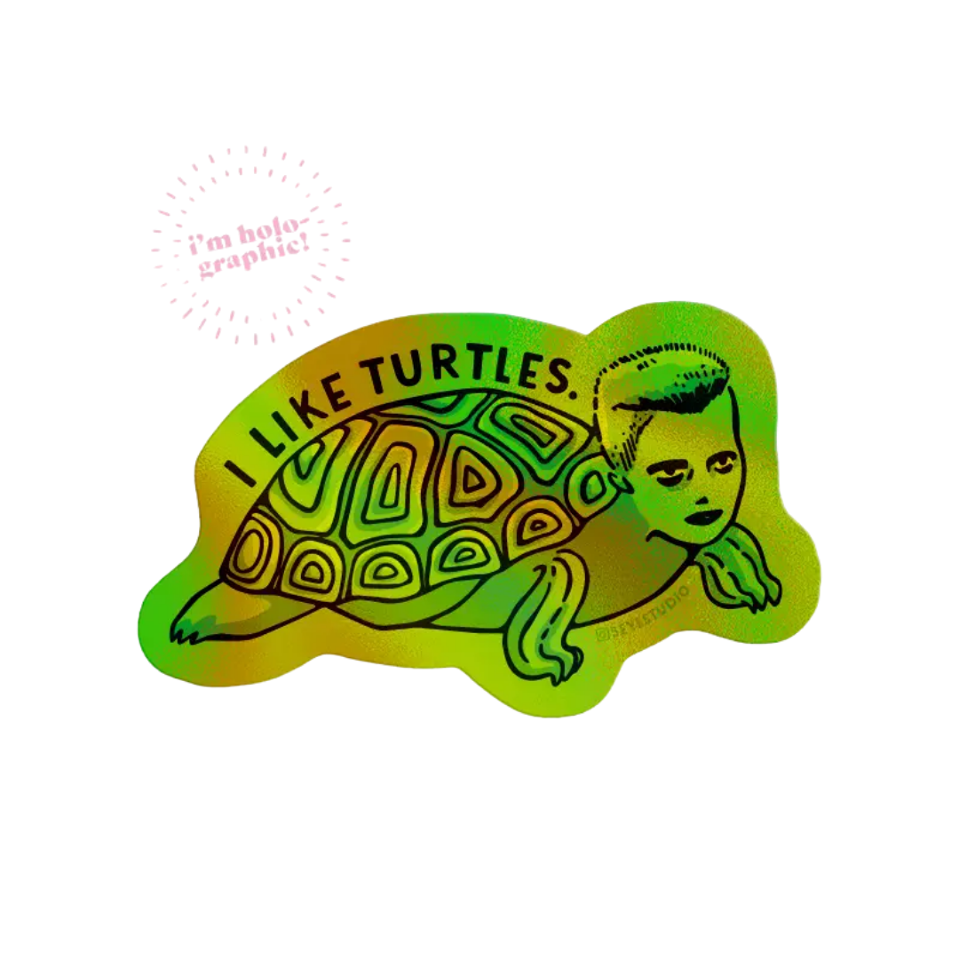 I Like Turtles Meme Funny Holographic Vinyl Sticker