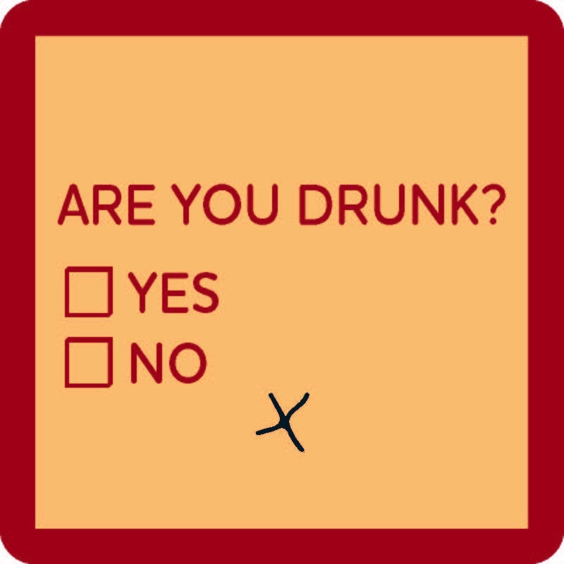 Are you Drunk? Coaster