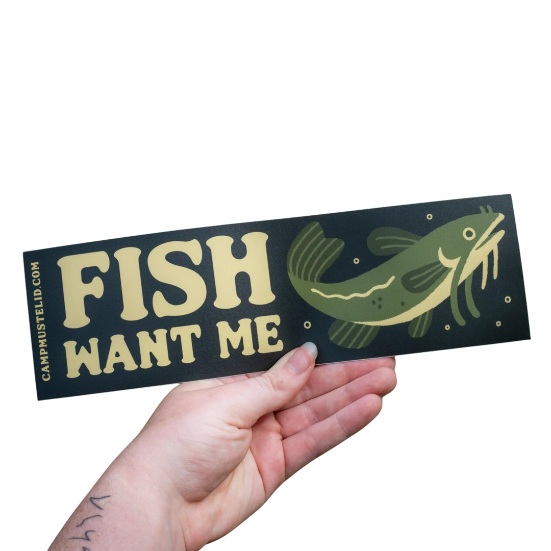 Catfish "Fish Want Me" Bumper Sticker