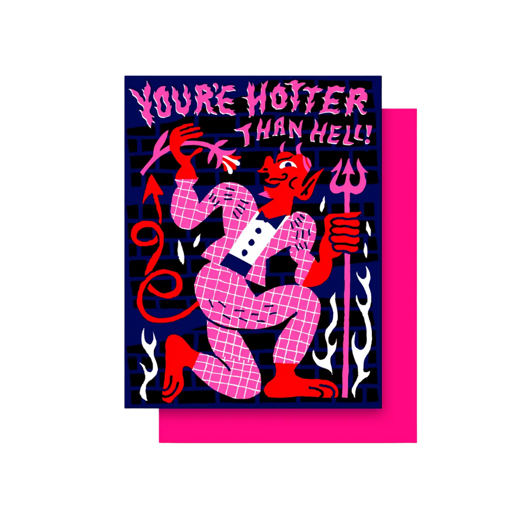 You're Hotter Than Hell Card