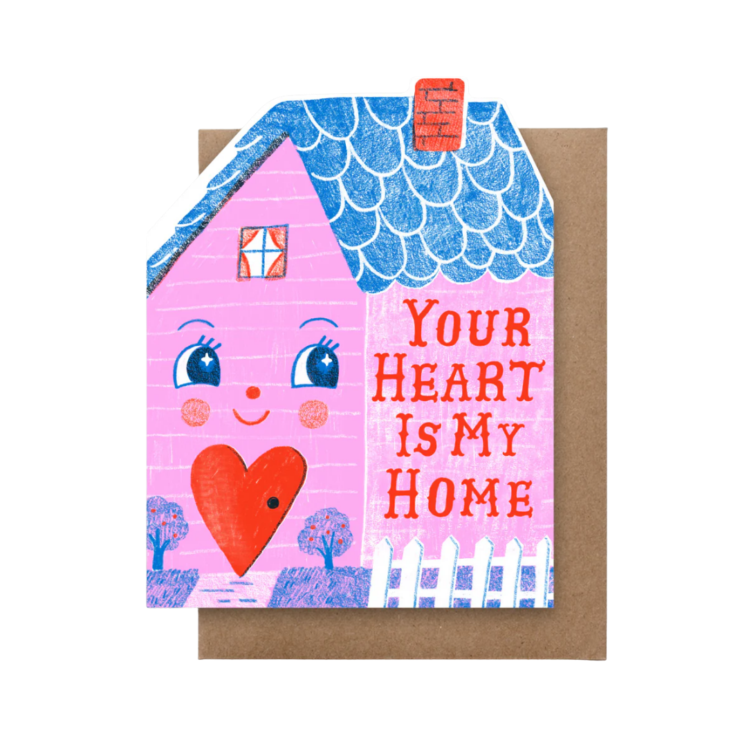 Your Heart Is My Home Card