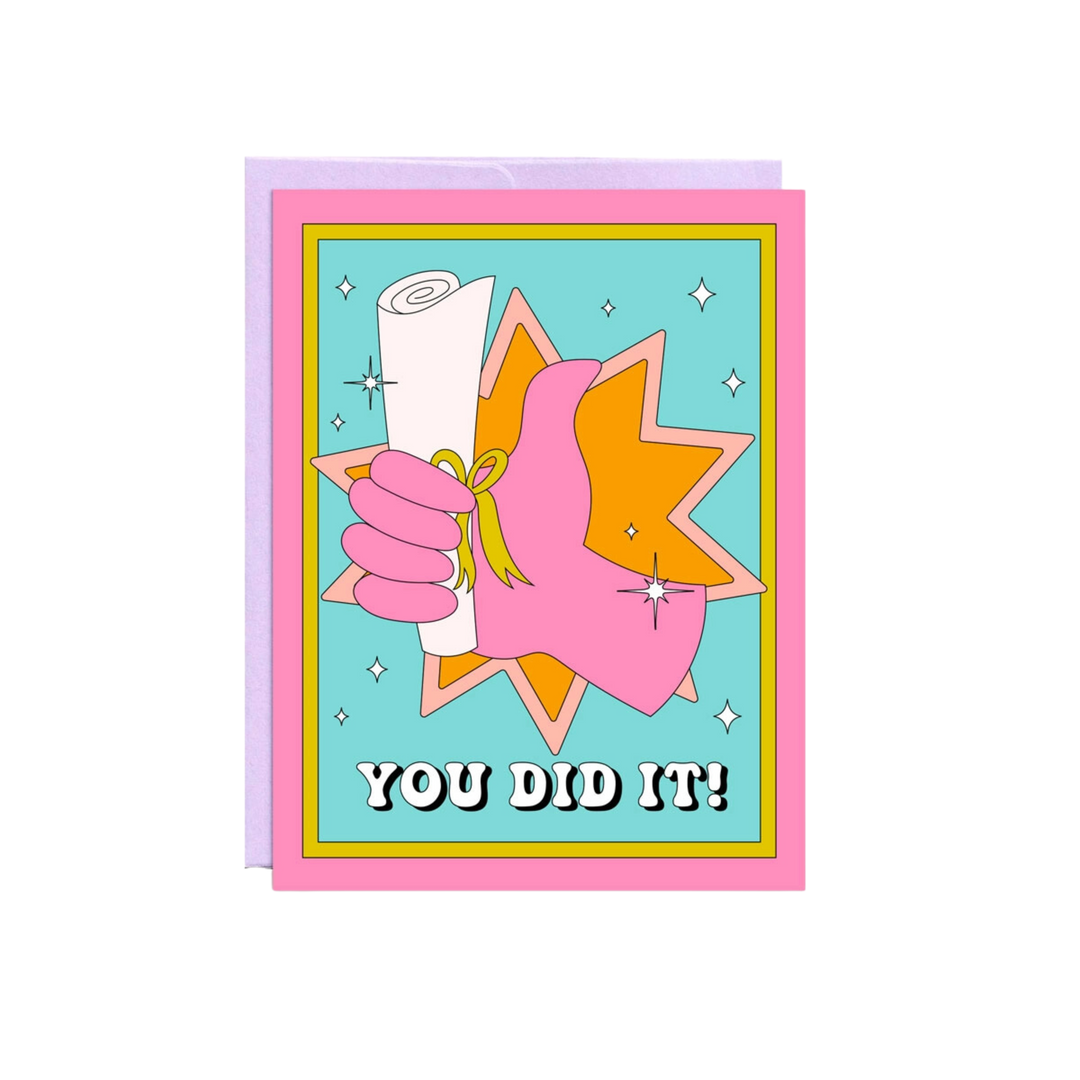 You Did It Diploma Graduation Card