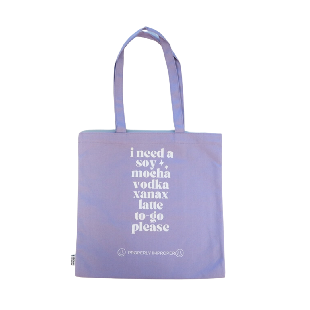 I Need A Mocha Xanax Latte To Go Please - Canvas Tote Bag