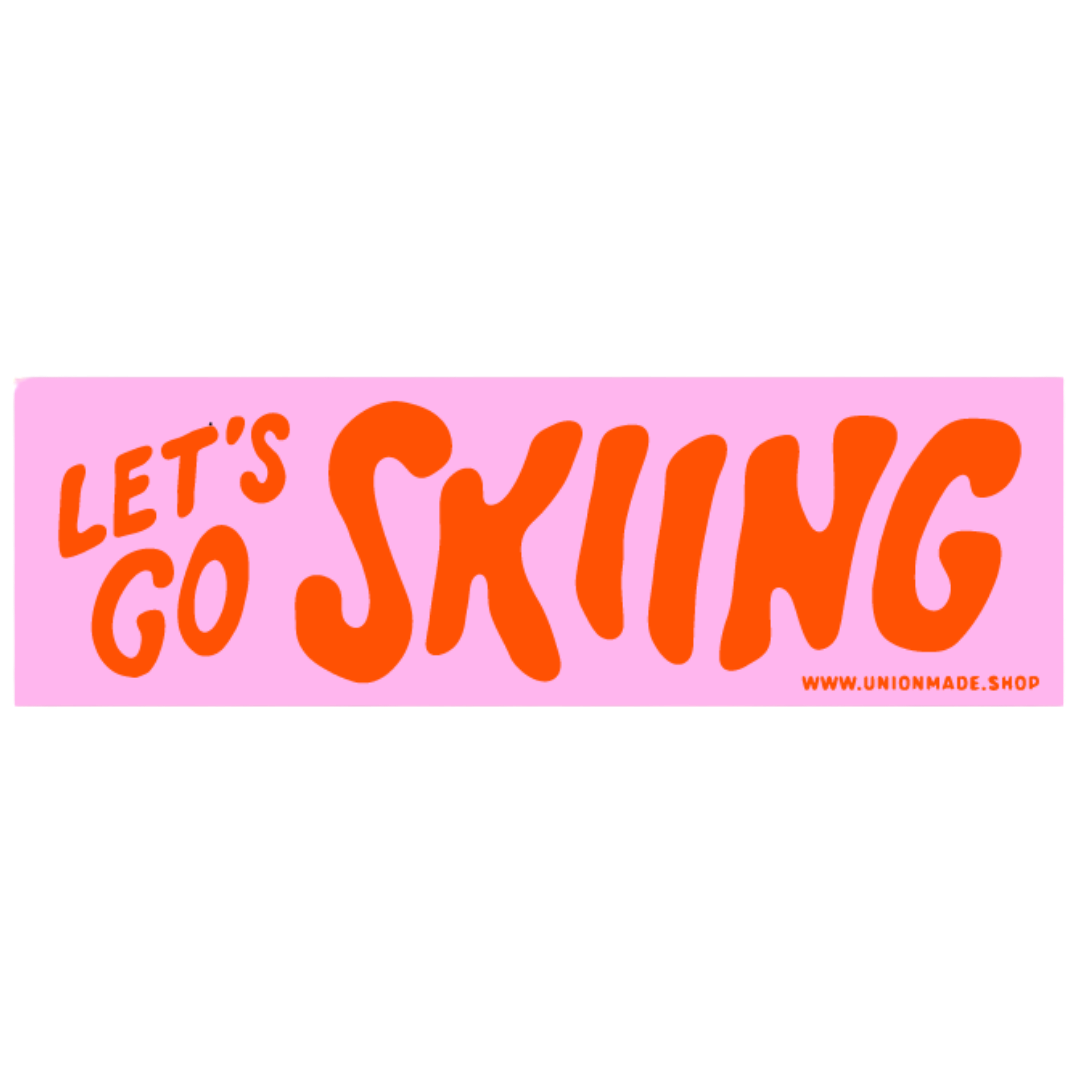 Bumper Sticker - Let's Go Skiing!