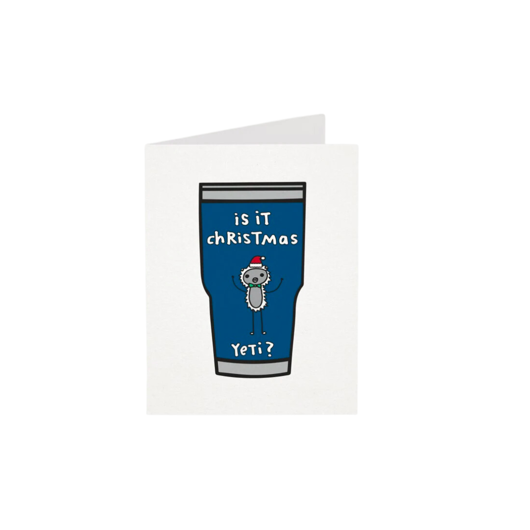Is it Christmas Yeti Holiday Card