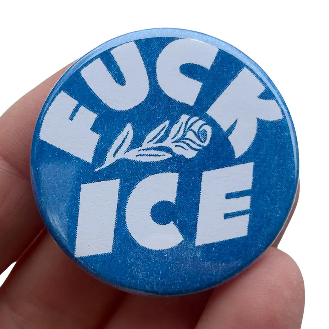 Fuck Ice Button