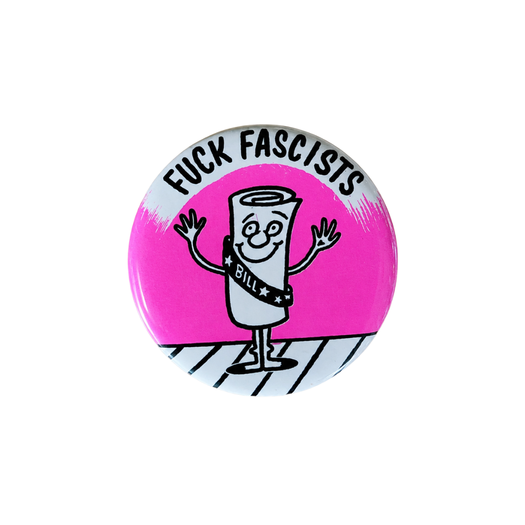 Fuck Facists Button