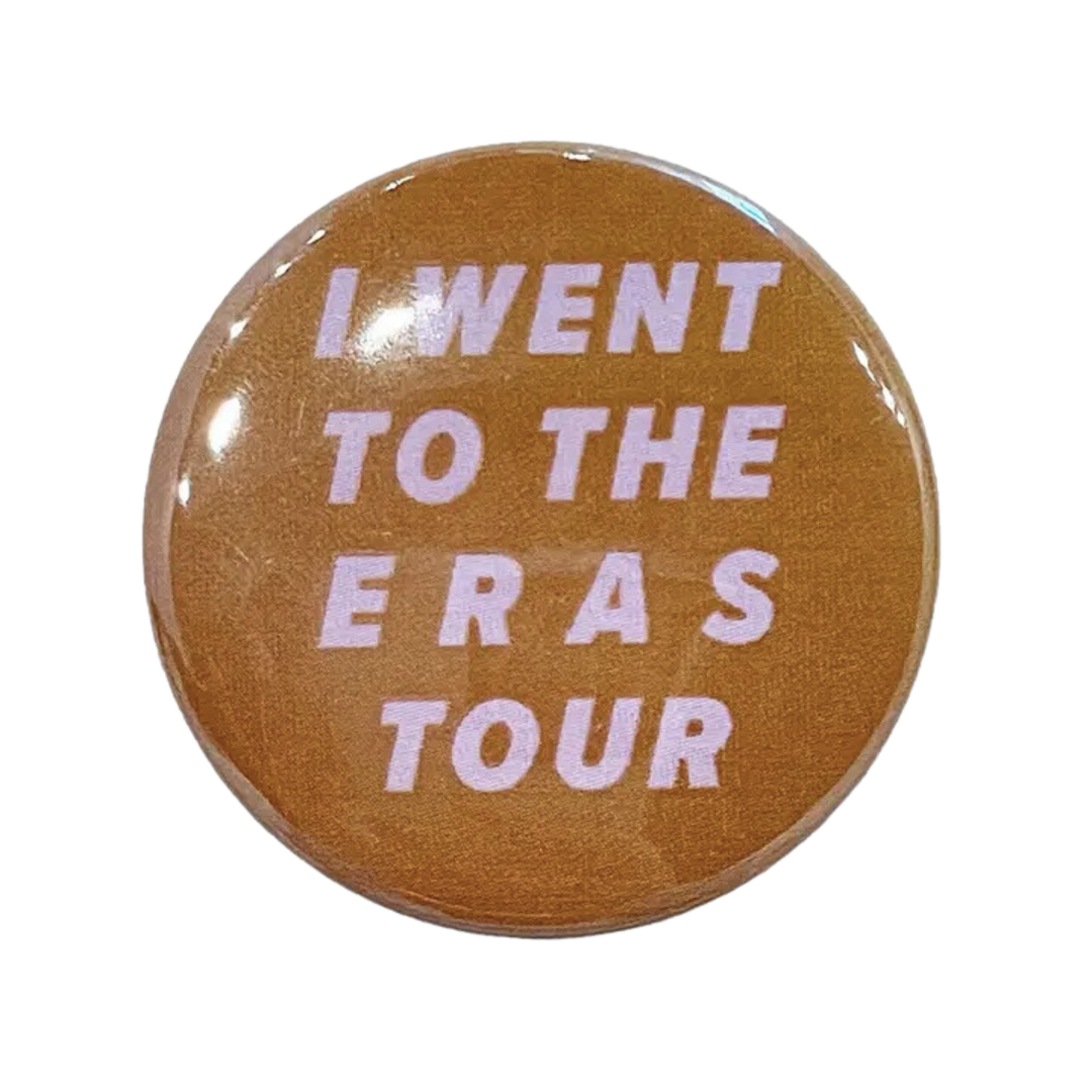 I Went To the Eras Tour Pinback Button