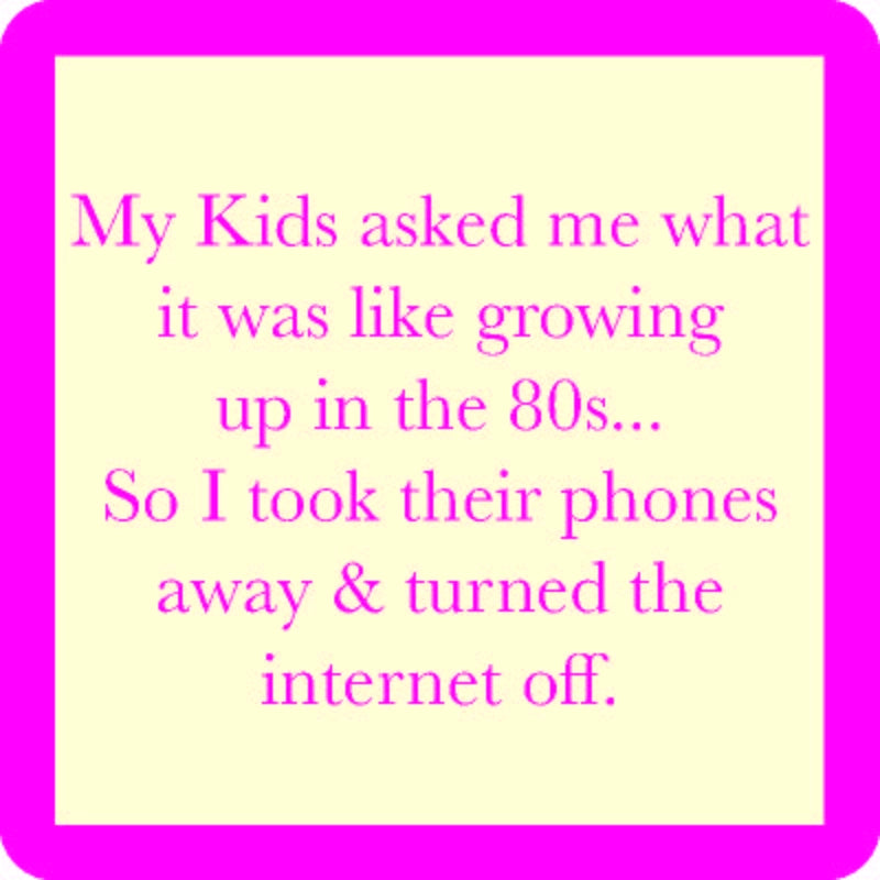 Growing Up In The 80's Coaster