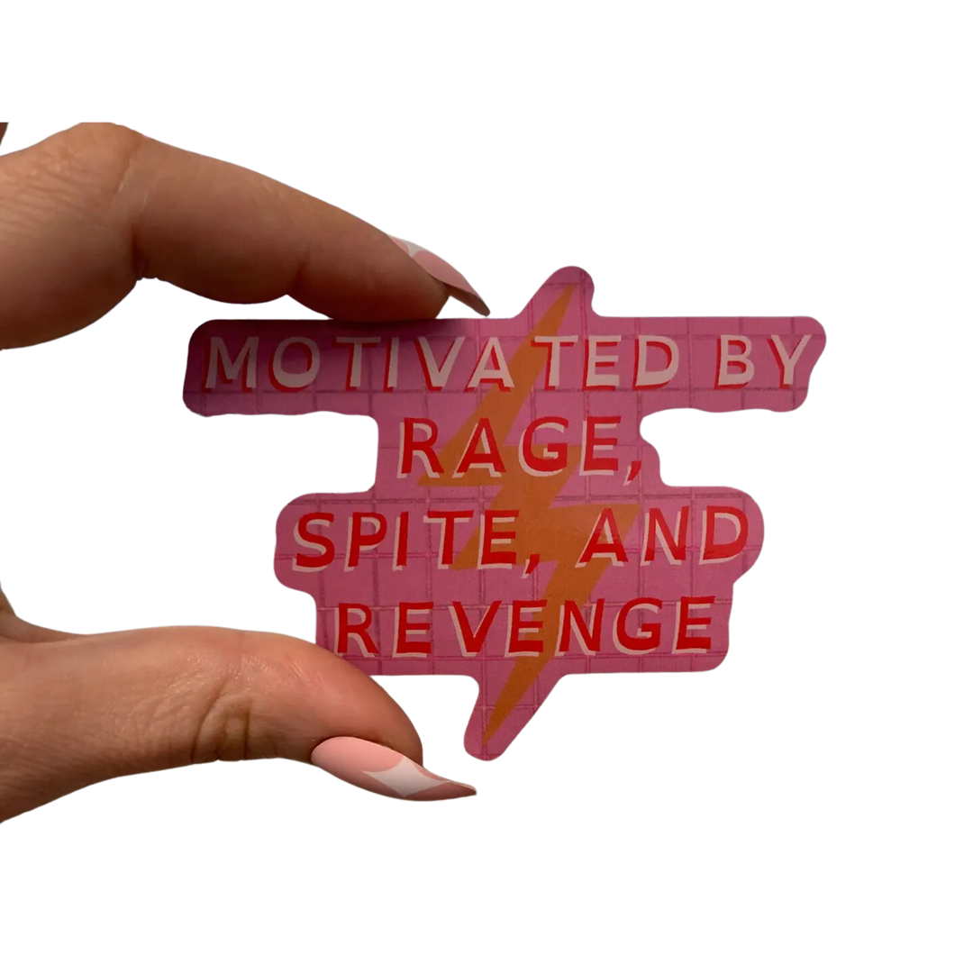 Motivated By Rage Spite and Revenge Die Cut Vinyl Sticker