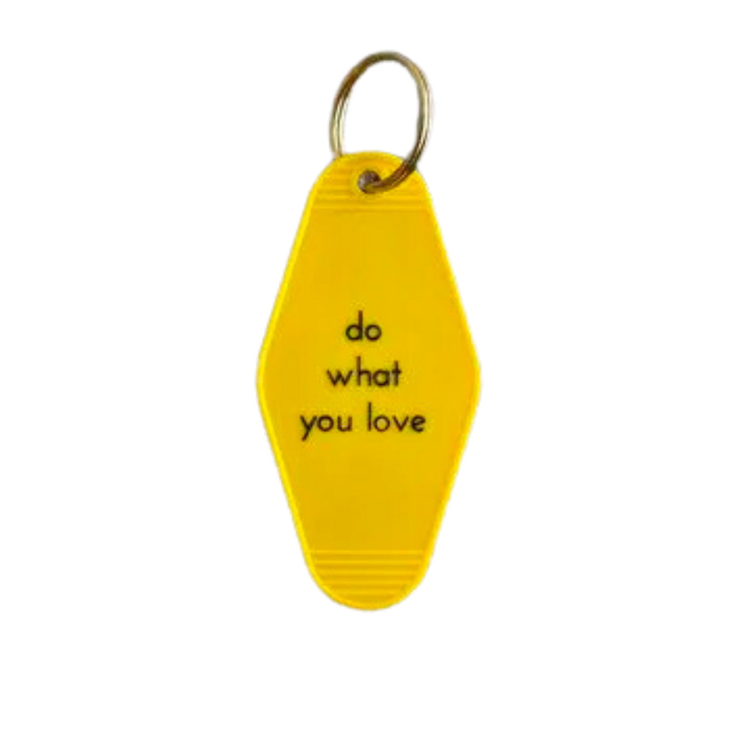 Do What You Love Keytag