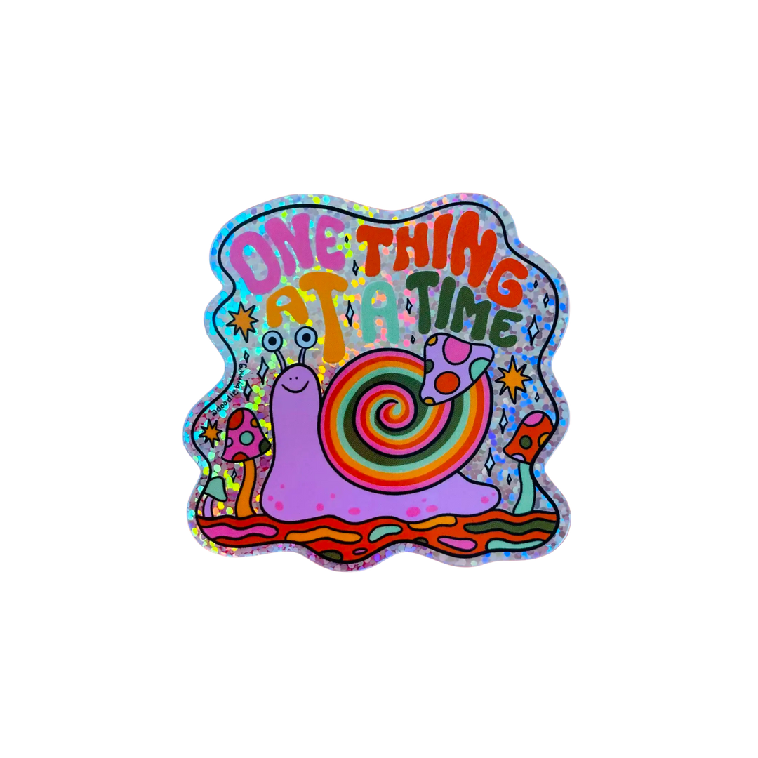 One Thing at a Time Sticker