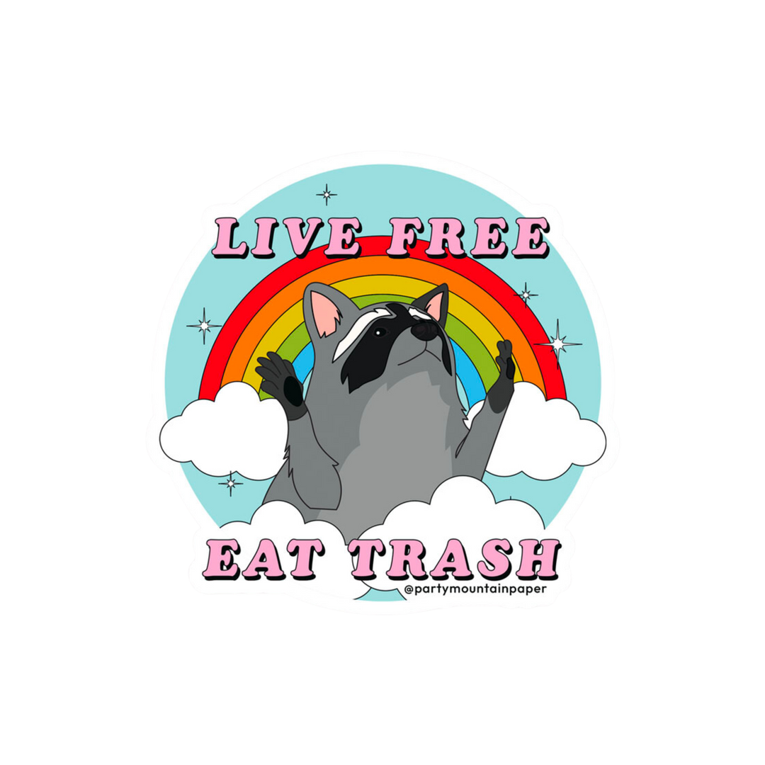 Live Free, Eat Trash Bumper Sticker