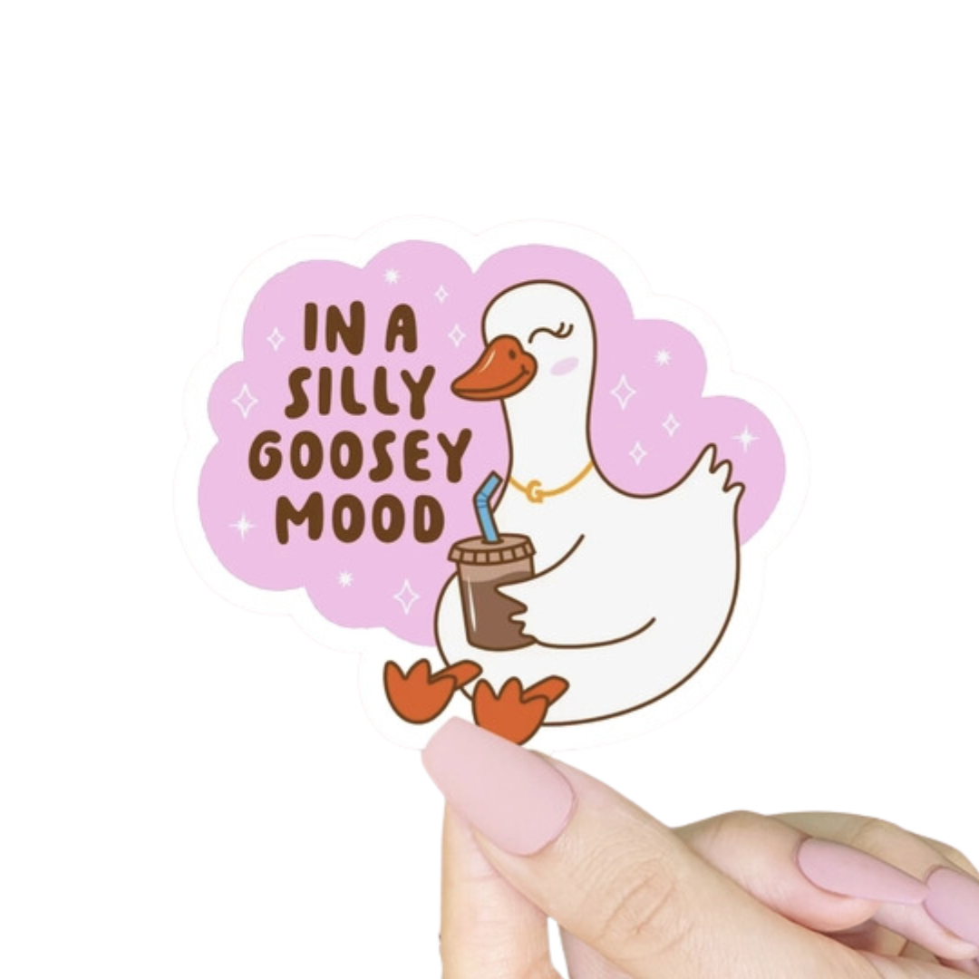 In A Silly Goosey Mood Sticker
