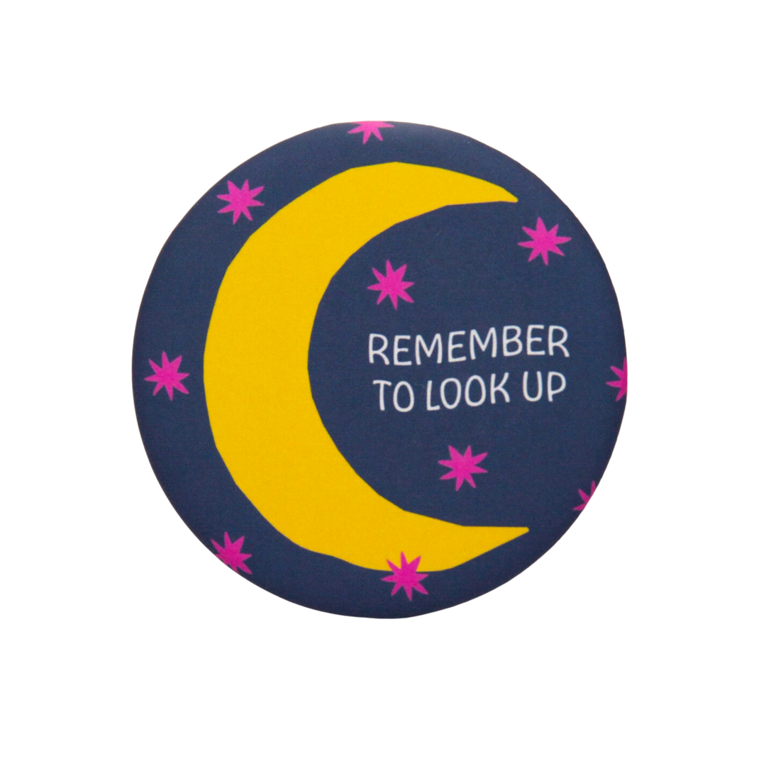 Remember To Look Up Round Magnet