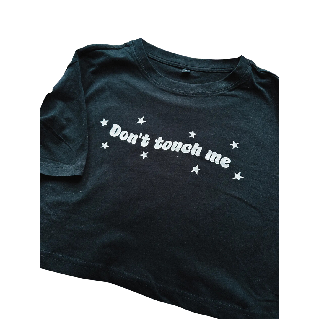 Don't Touch Me Printed Cropped Oversized Tee