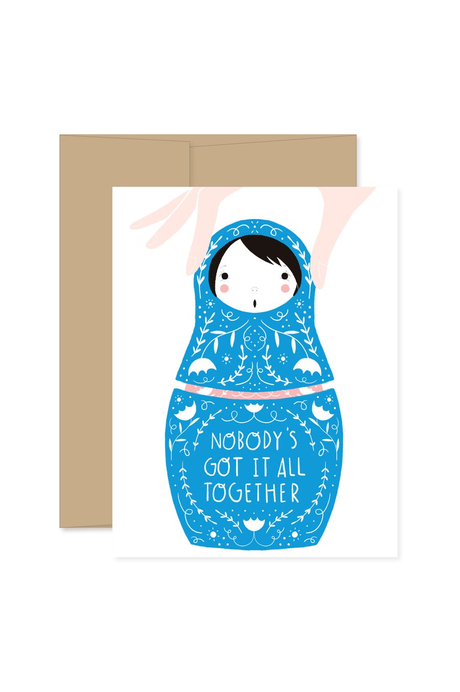 Nobody's Got It All Together Card