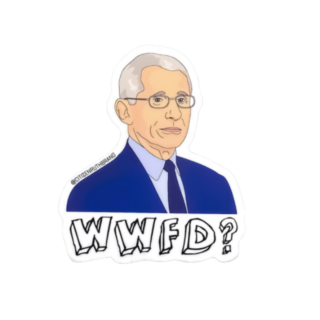 WWFD Fauci Sticker
