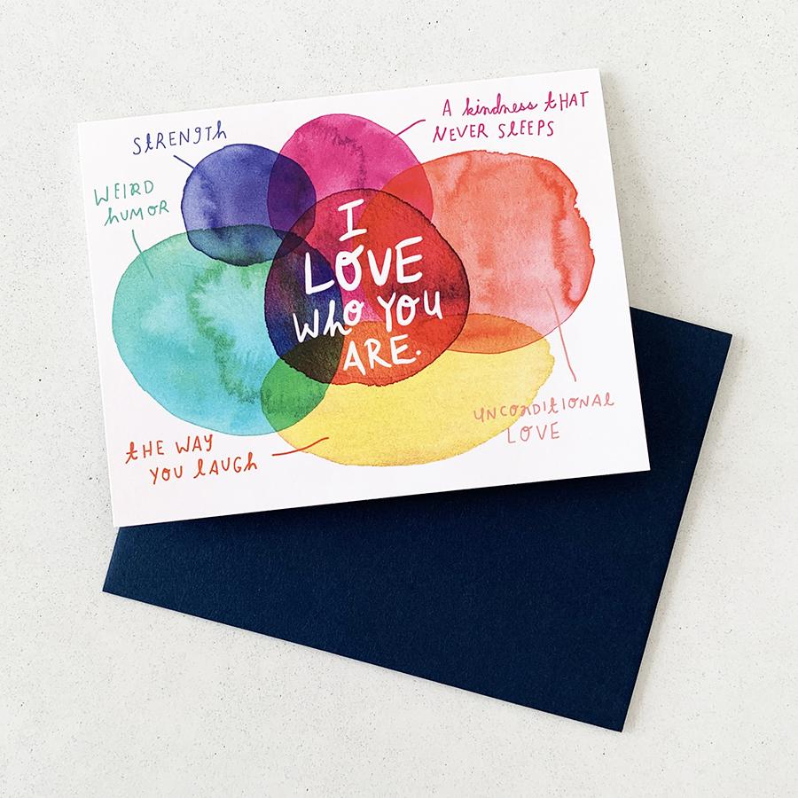 I Love Who You Are Card