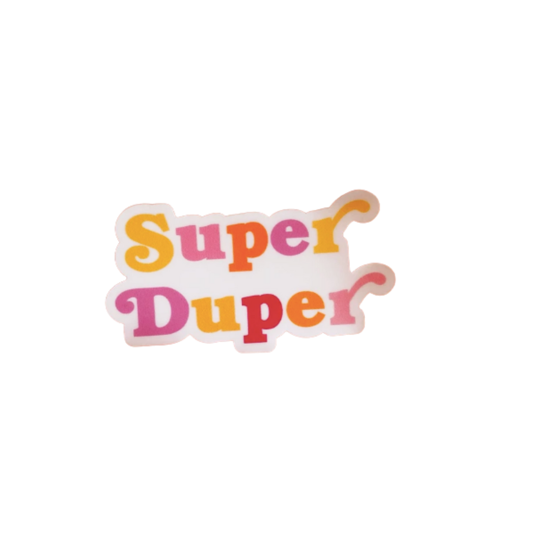 Super Duper Sticker