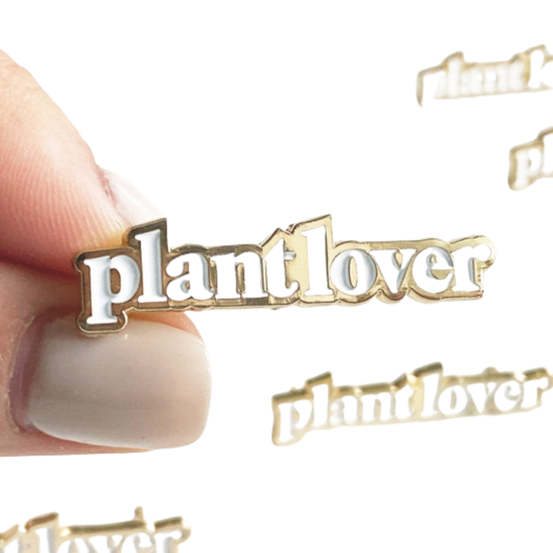 Plant Lover Pin