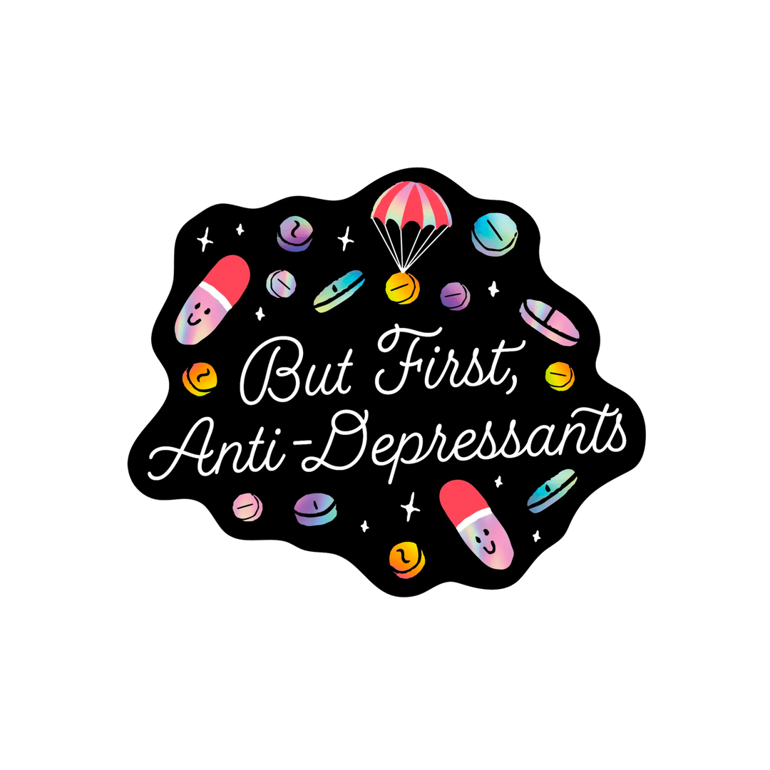 Anti-depressants Holographic Sticker
