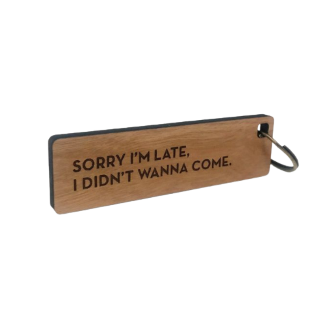 Sorry I'm Late Key Tag