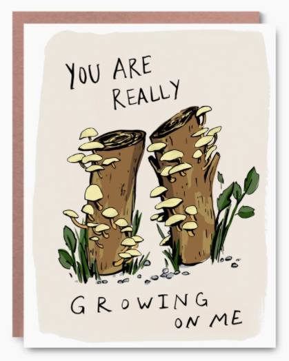 Growing On Me Card