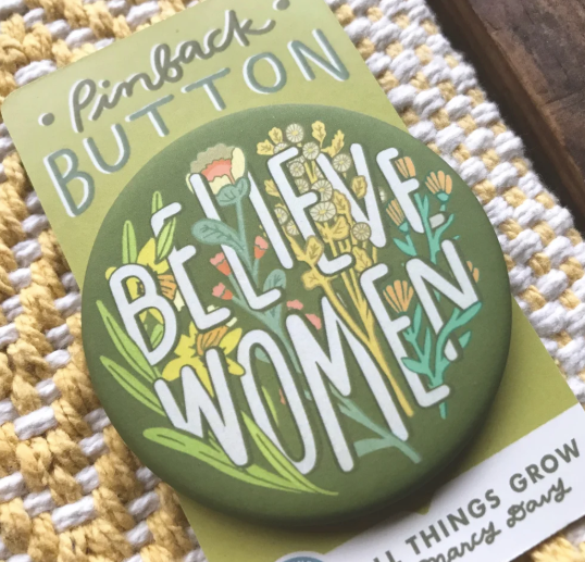 Believe Women Pin