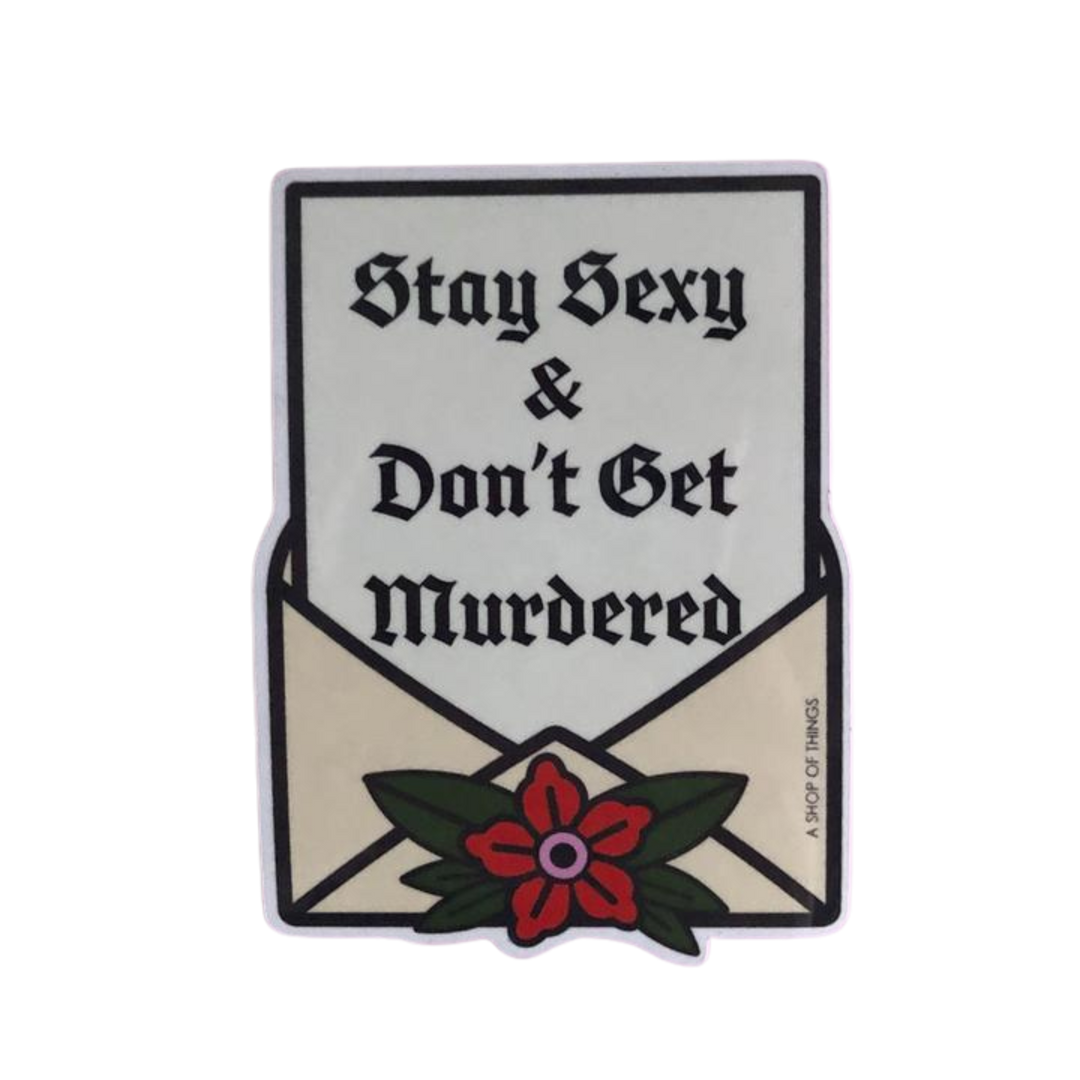 Stay Sexy Sticker