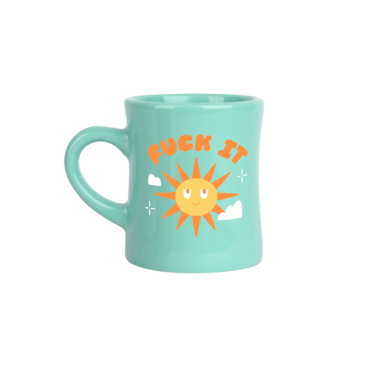 Fuck It Diner Mug