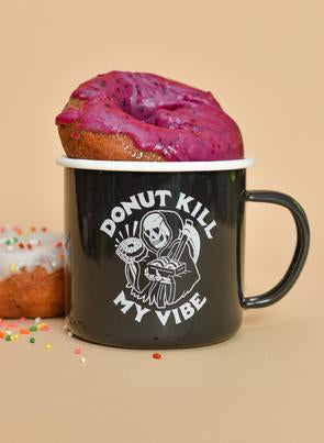 Donut Kill My Vibe Enamel Mug