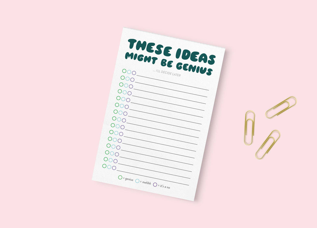 These Ideas Might Be Genius Notepad