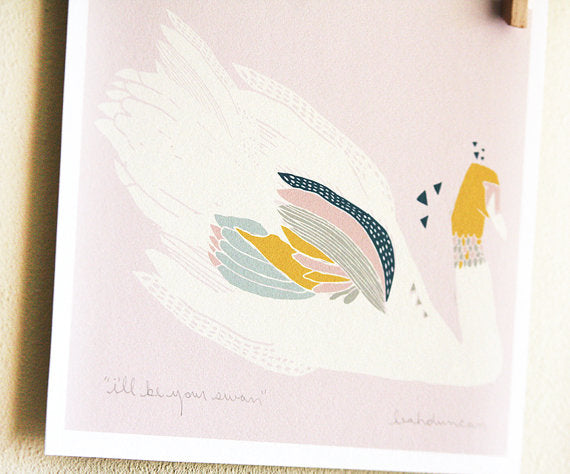 I'll Be Your Swan Print 8x10