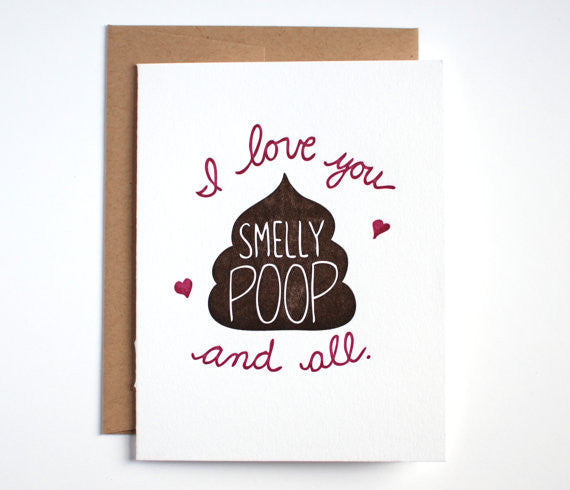 I Love You Smelly Poop and All Greeting Card