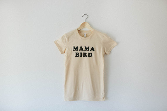 Mama Bird T-Shirt