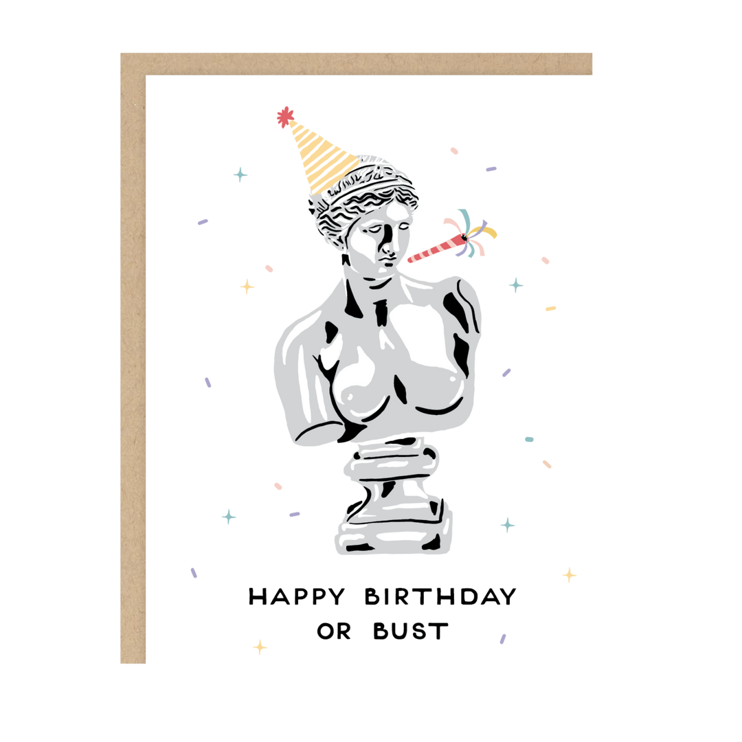 Birthday Bust Card
